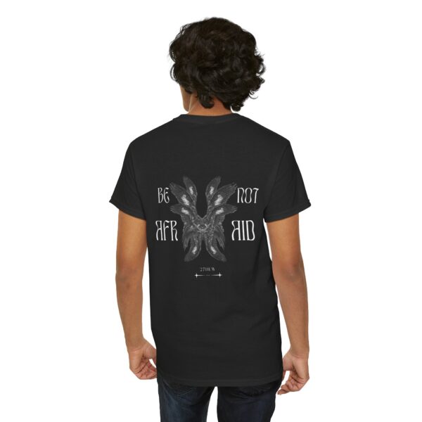 Be Not Afraid T-shirt