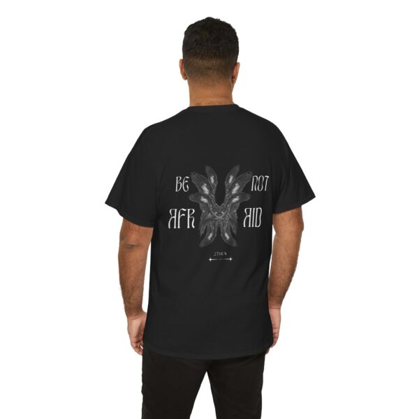 Be Not Afraid T-shirt - Image 7