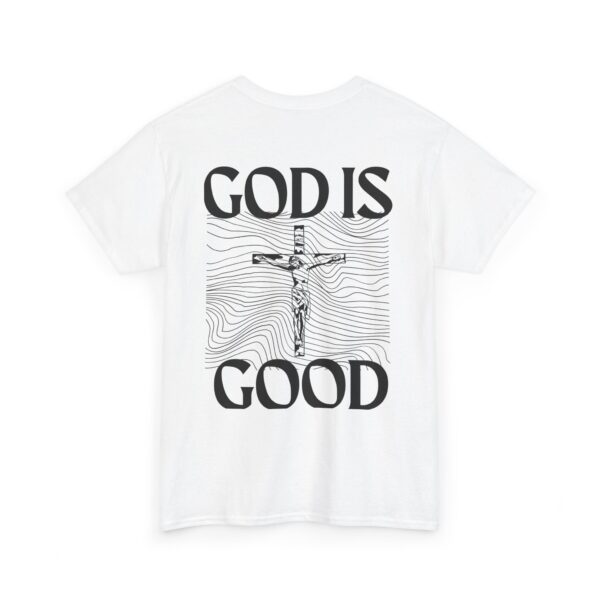 God Is Good T-shirt (White) - Image 3