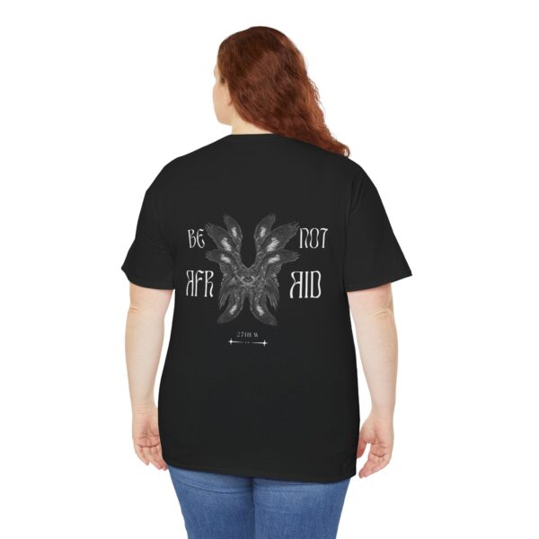 Be Not Afraid T-shirt - Image 5