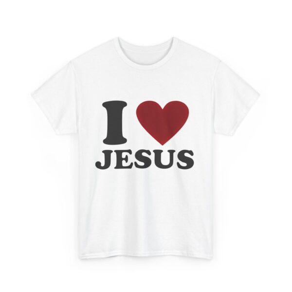 I ❤ Jesus T-Shirt - Image 2