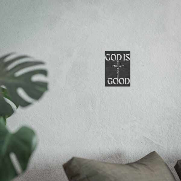 God Is Good Poster (Black Background) - Image 3
