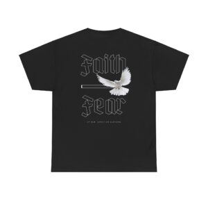 Faith Over Fear T-shirt