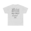 We Love T-shirt - Image 6