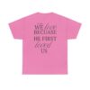 We Love T-shirt - Image 26
