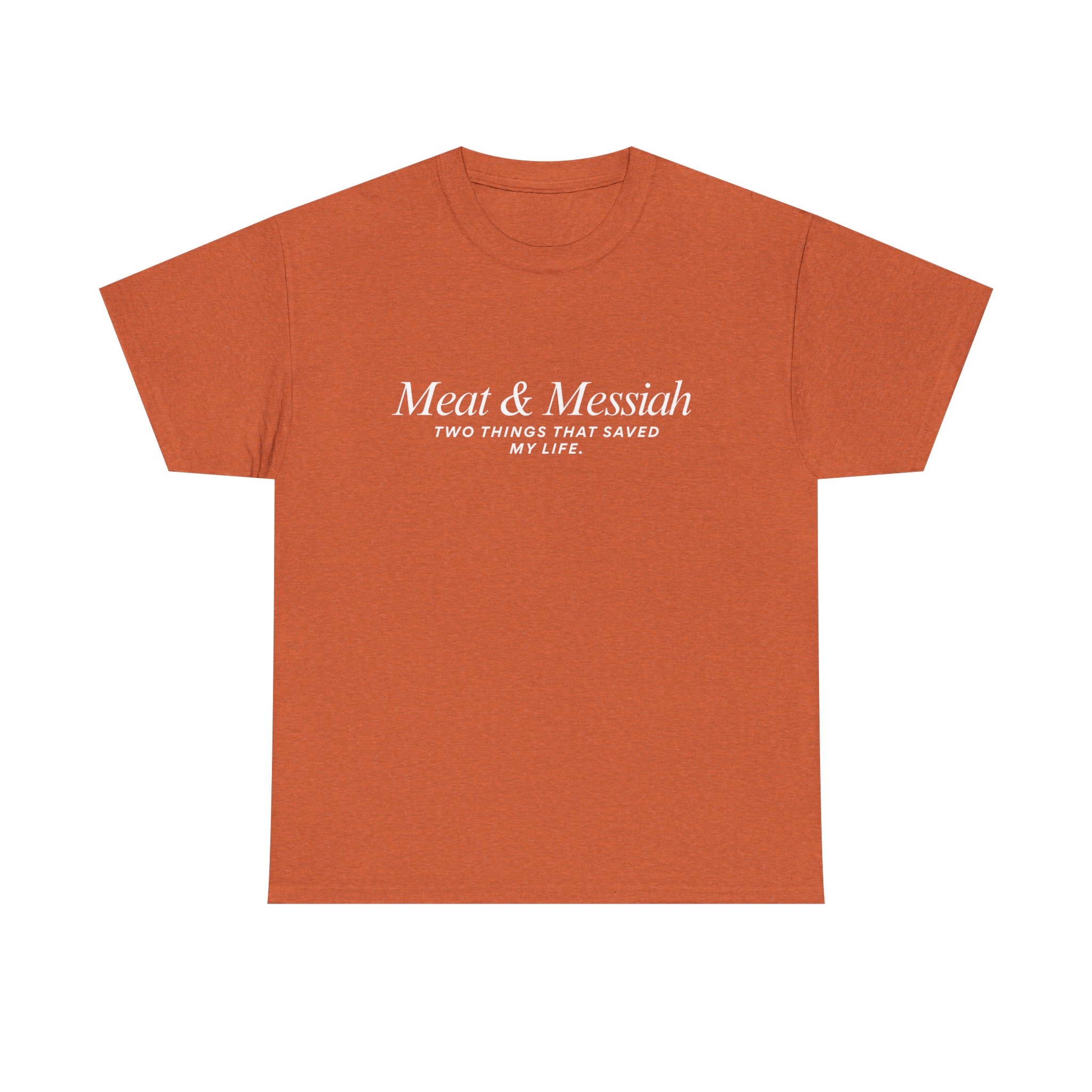 Meat & Messiah Tee – Two Things That Saved My Life - Image 6