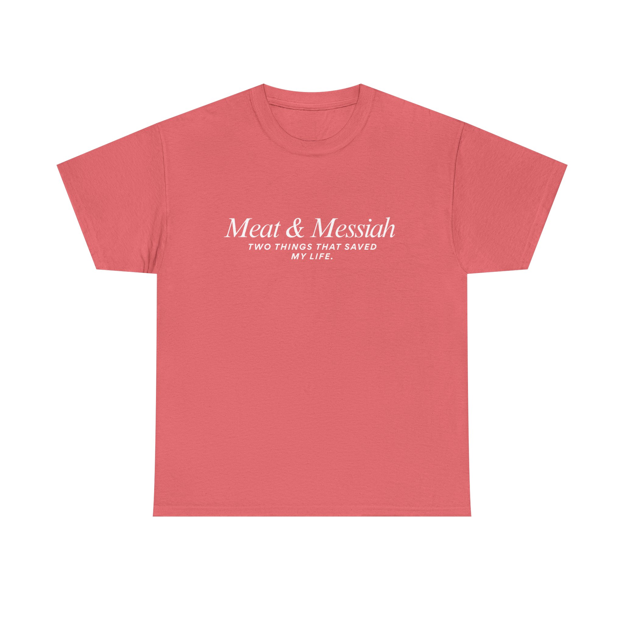 Meat & Messiah Tee – Two Things That Saved My Life - Image 4