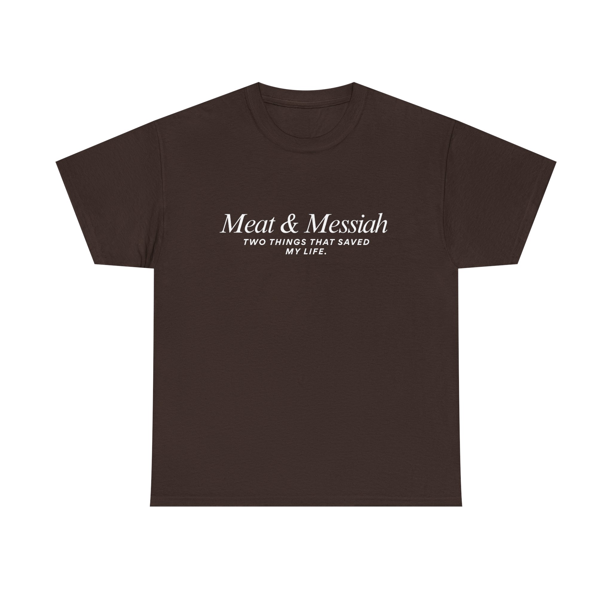 Meat & Messiah Tee – Two Things That Saved My Life - Image 11