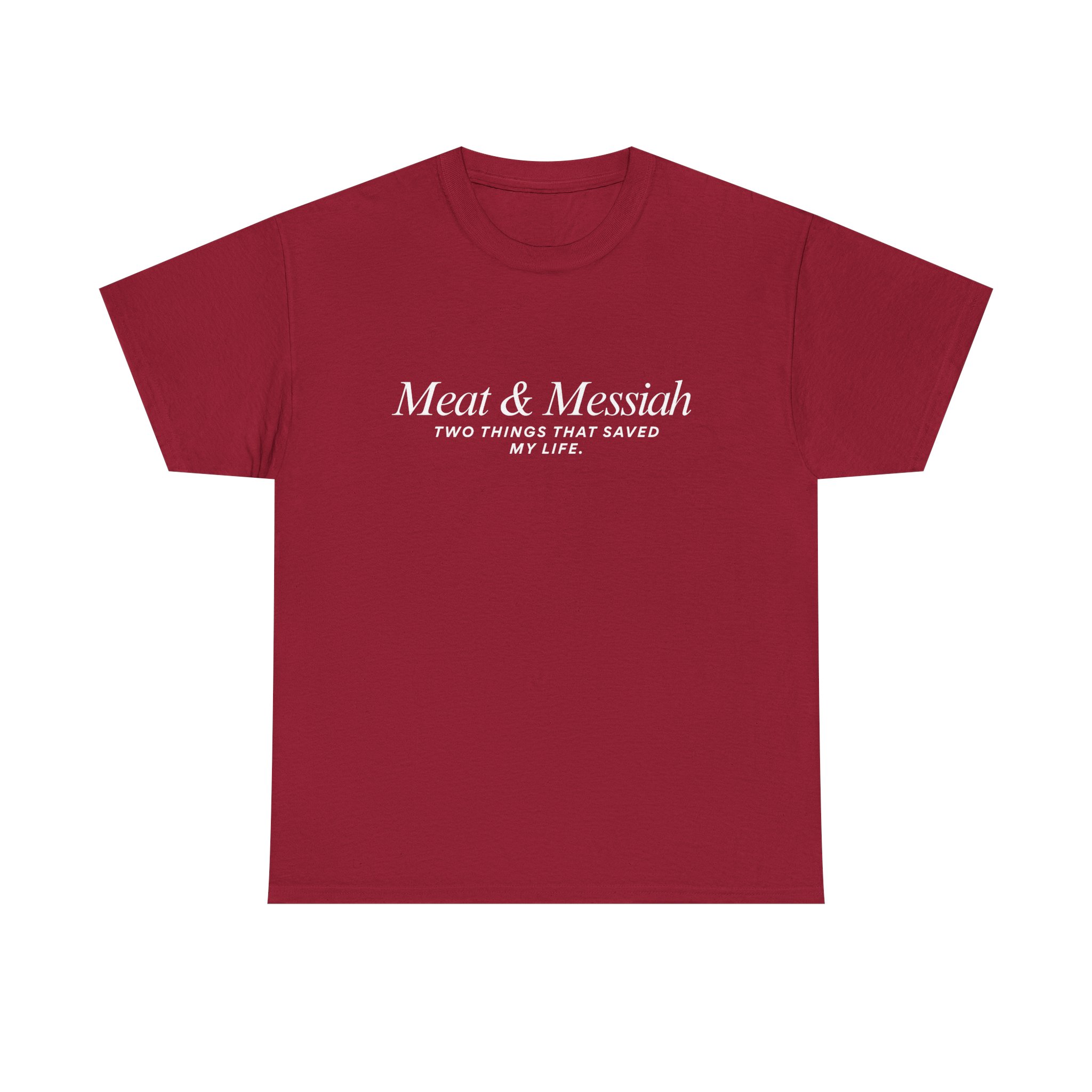 Meat & Messiah Tee – Two Things That Saved My Life - Image 31