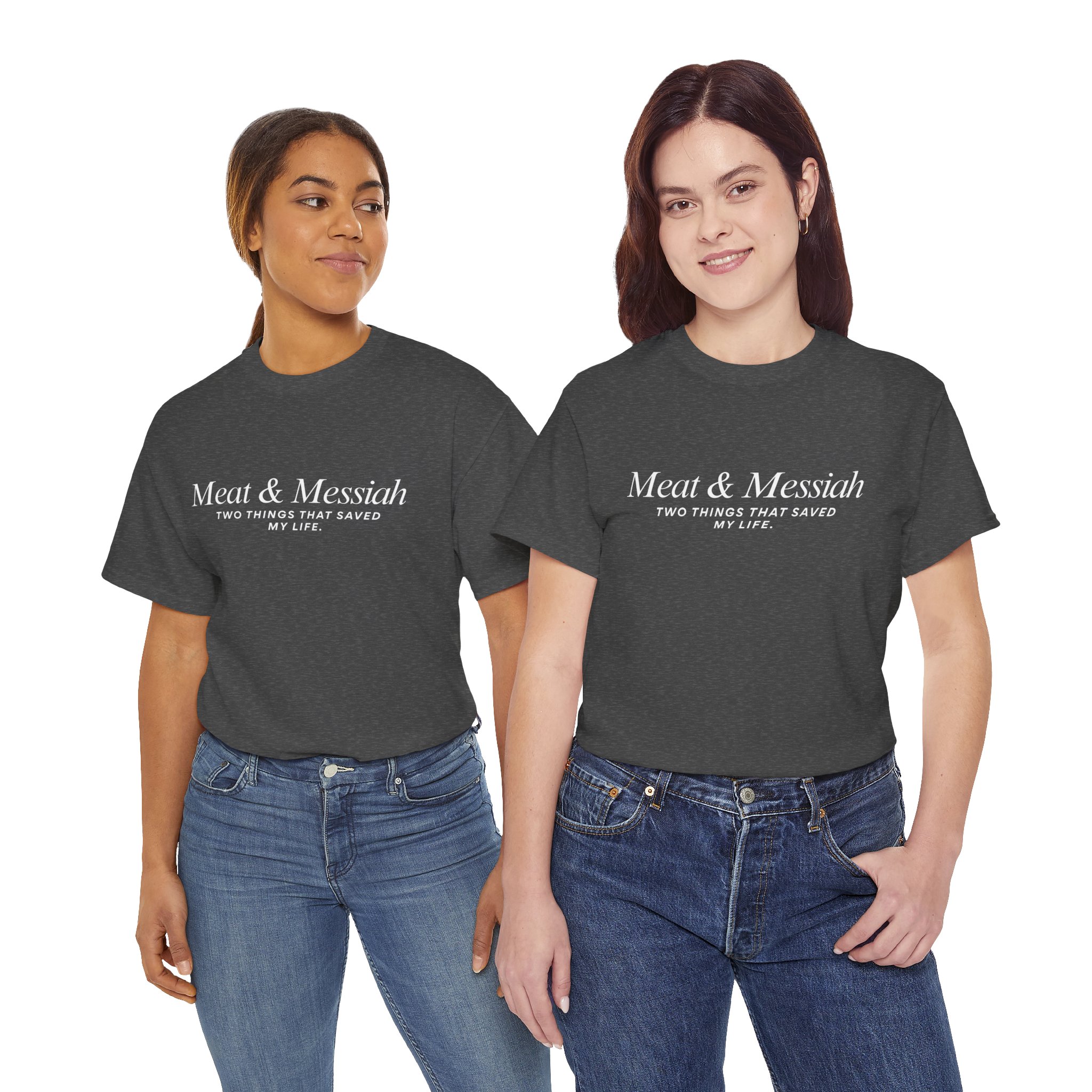 Meat & Messiah Tee – Two Things That Saved My Life - Image 18