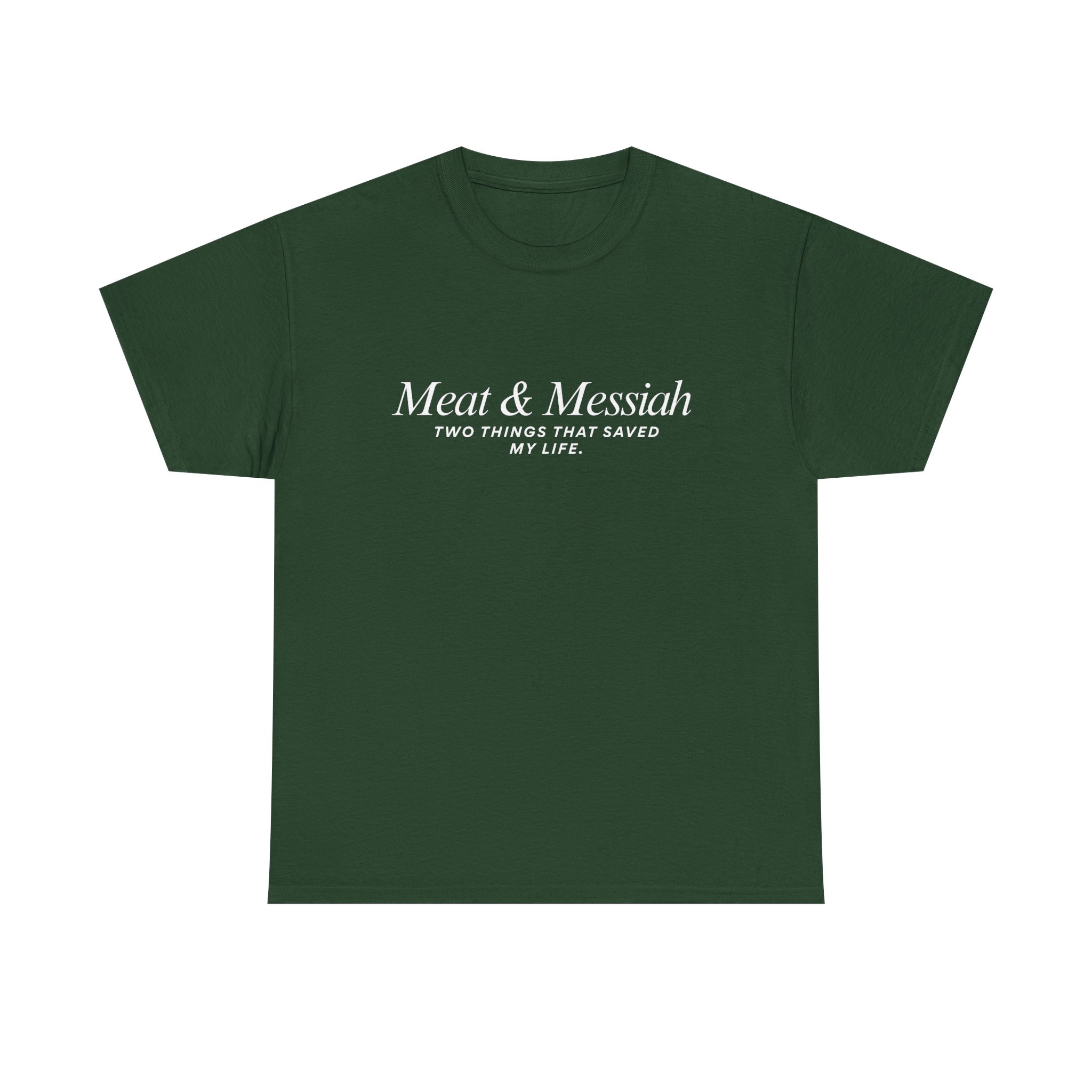 Meat & Messiah Tee – Two Things That Saved My Life - Image 15