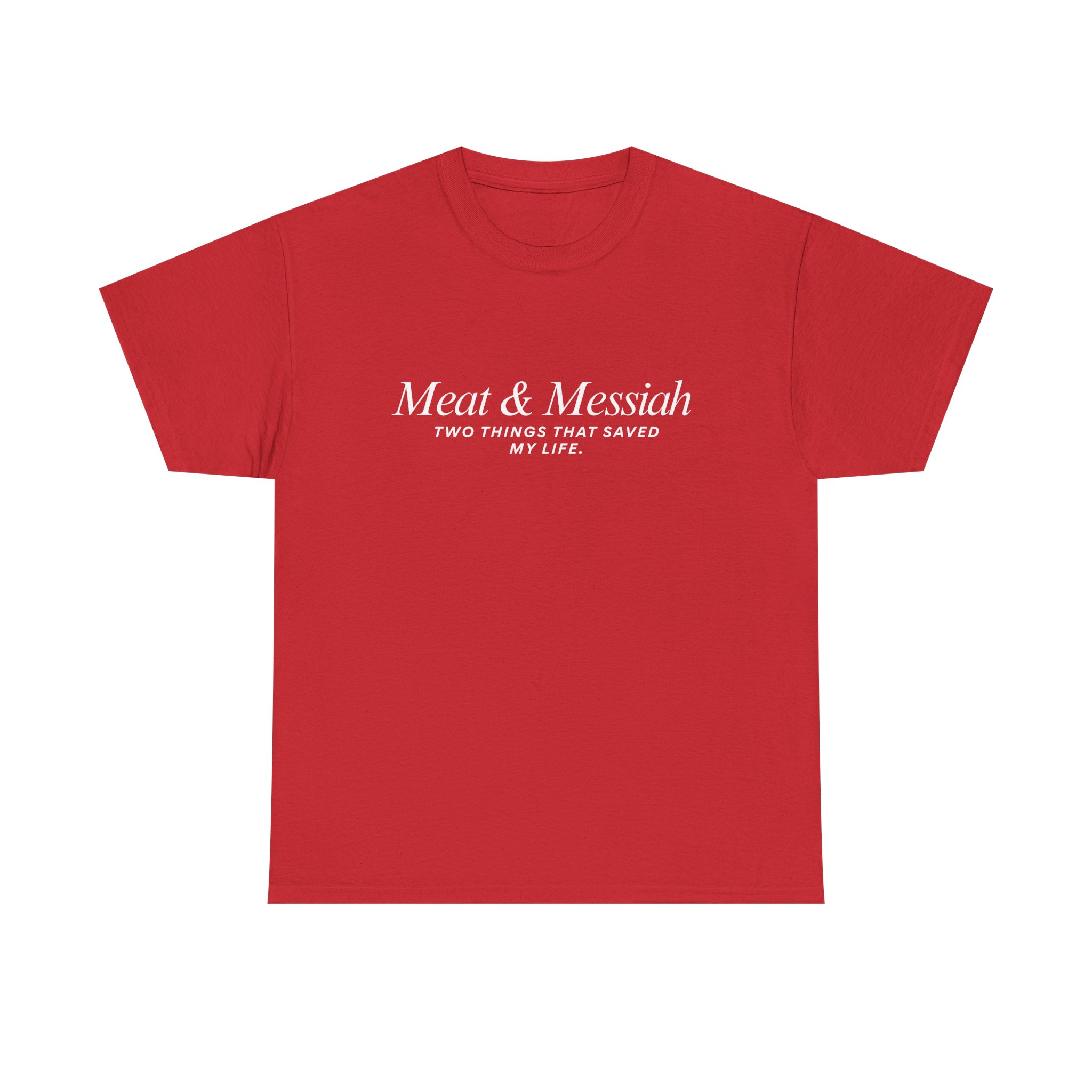 Meat & Messiah Tee – Two Things That Saved My Life - Image 30