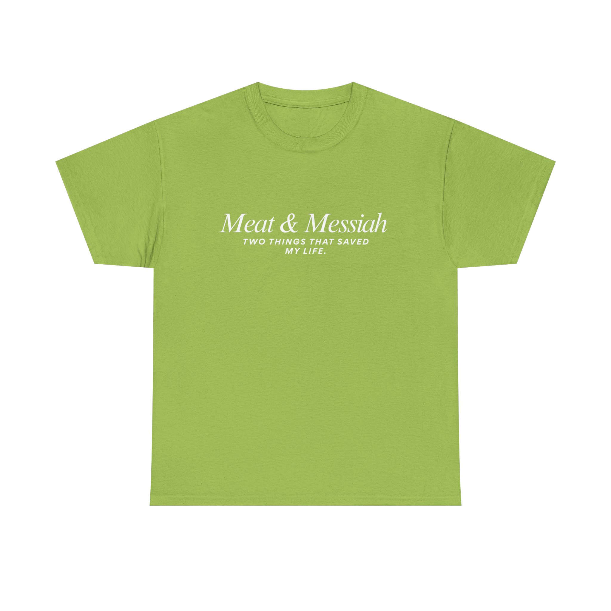 Meat & Messiah Tee – Two Things That Saved My Life - Image 14